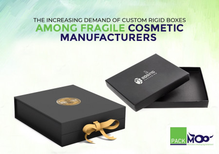 The Increasing Demand of Custom Rigid Boxes among Fragile Cosmetic Manufacturers